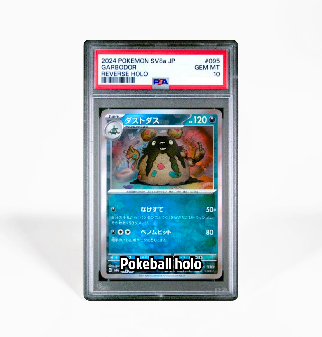 PSA 10 Garbodor Pokeball Holo #095 Terastal Festival SV8a Japanese Pok – GorillaTCG